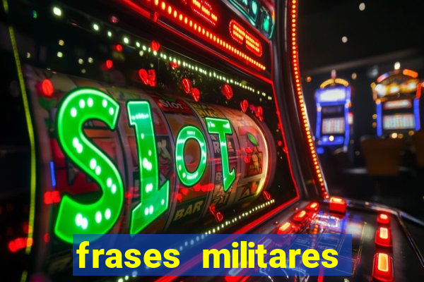 frases militares para status