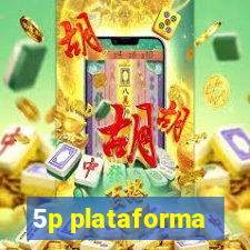 5p plataforma