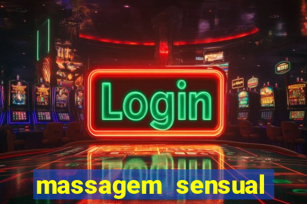 massagem sensual novo hamburgo