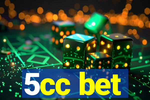 5cc bet