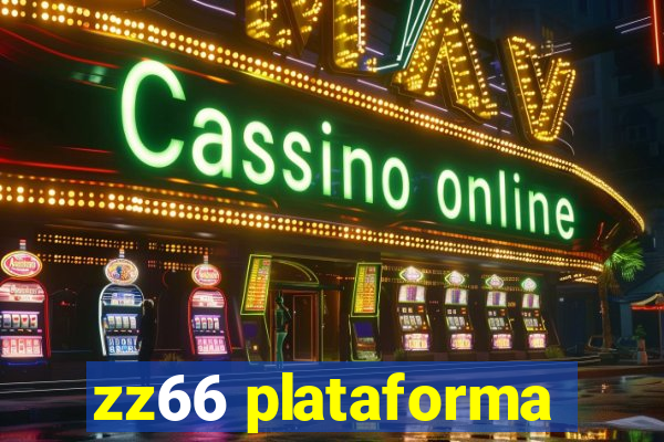 zz66 plataforma