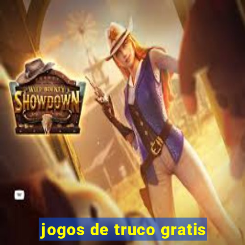 jogos de truco gratis