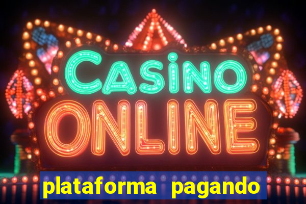 plataforma pagando no cadastro slots