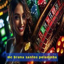 mc bruna santos peladinha