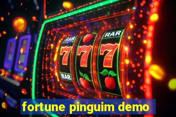 fortune pinguim demo