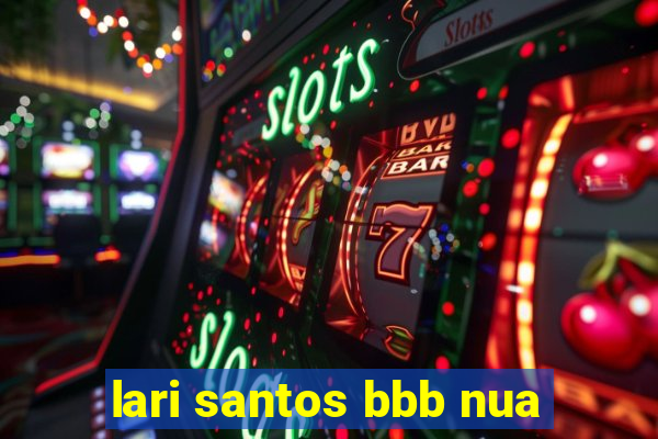 lari santos bbb nua