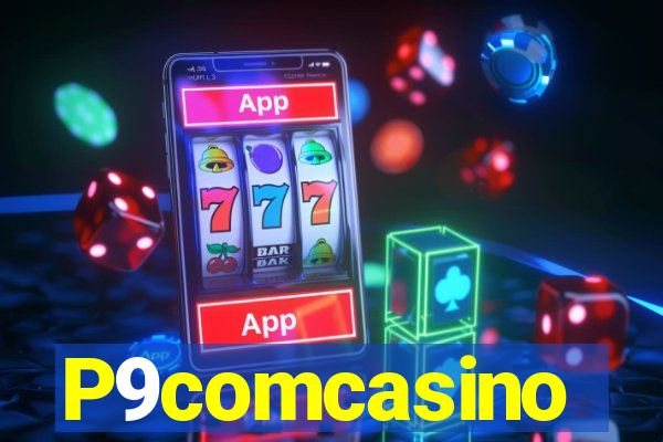 P9comcasino