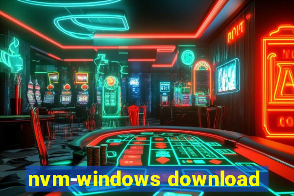 nvm-windows download