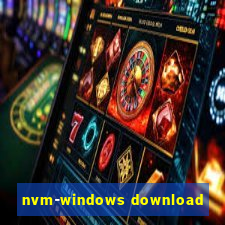 nvm-windows download