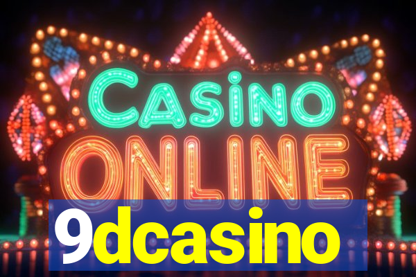 9dcasino