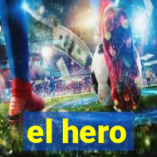 el hero