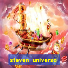 steven universo rede canais