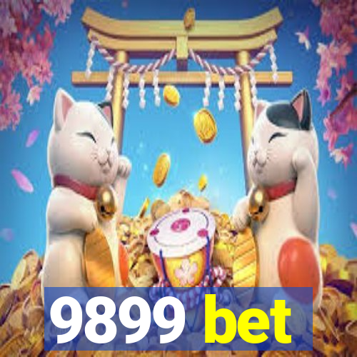 9899 bet