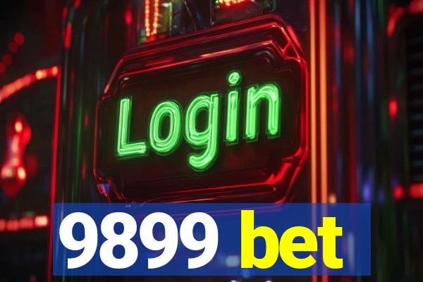 9899 bet