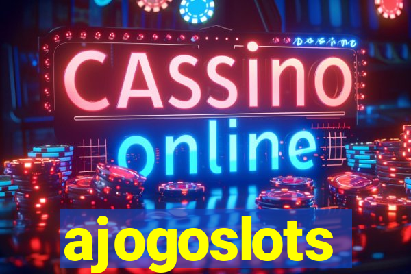 ajogoslots