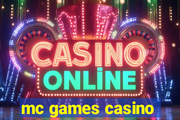 mc games casino