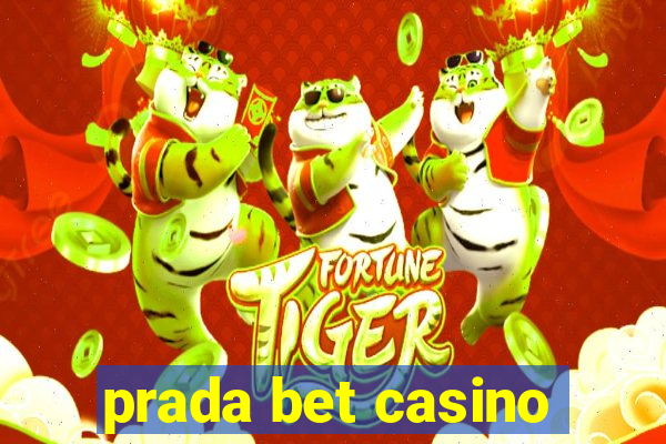 prada bet casino