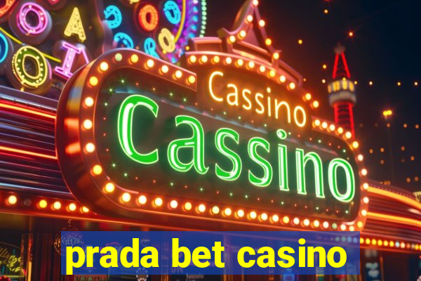 prada bet casino