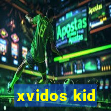 xvidos kid