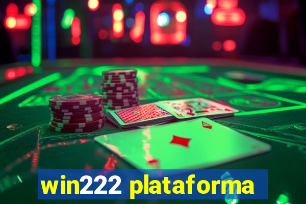 win222 plataforma