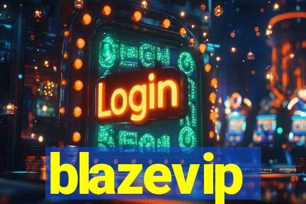 blazevip