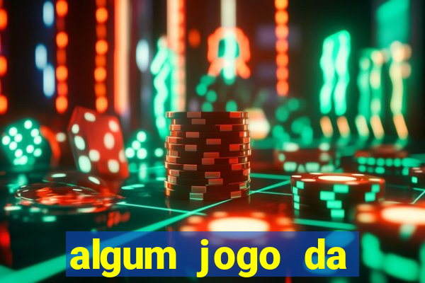 algum jogo da dinheiro de verdade