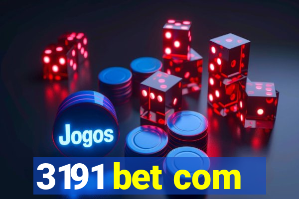 3191 bet com