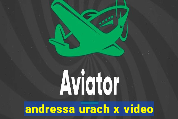 andressa urach x video