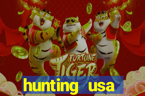 hunting usa dinheiro infinito