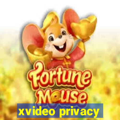 xvideo privacy