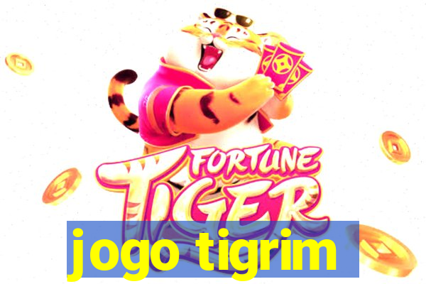 jogo tigrim