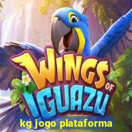 kg jogo plataforma