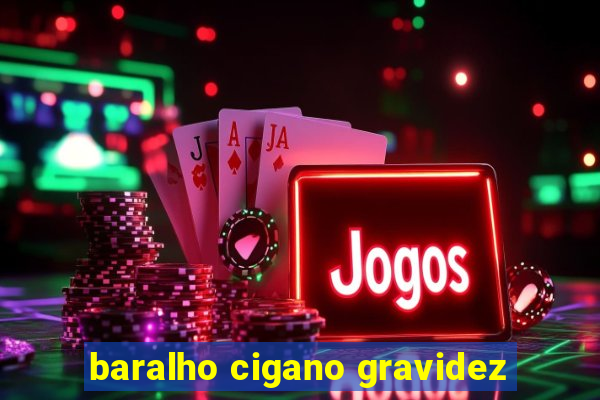 baralho cigano gravidez