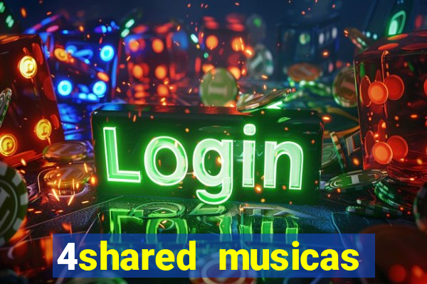 4shared musicas para baixar