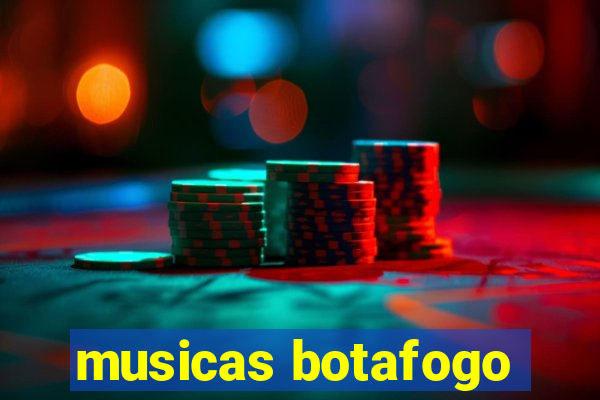 musicas botafogo