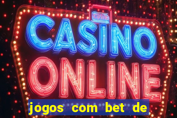 jogos com bet de 5 centavos