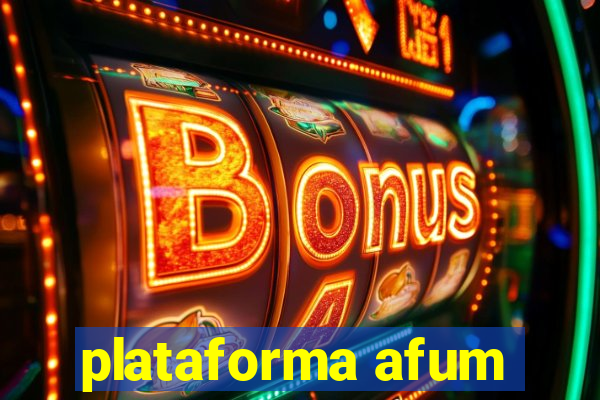 plataforma afum