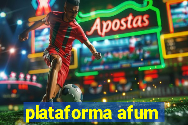 plataforma afum