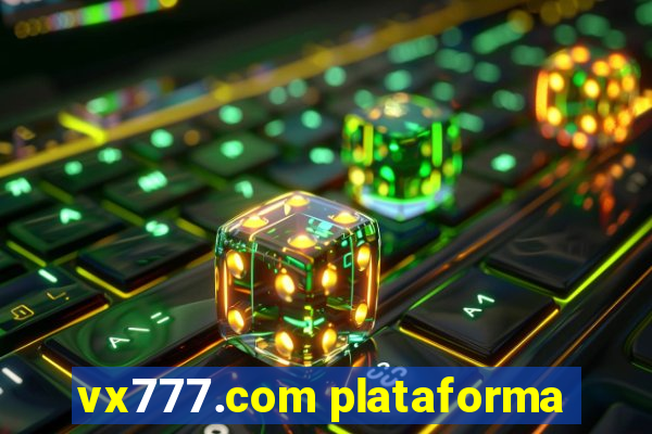 vx777.com plataforma