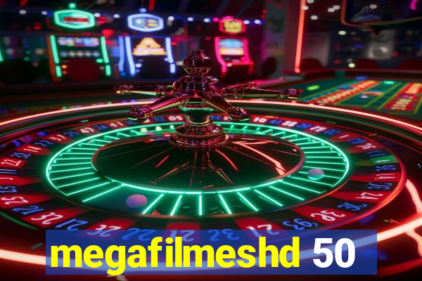 megafilmeshd 50