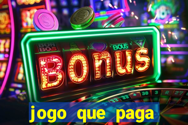 jogo que paga dinheiro sem depositar nada