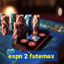 espn 2 futemax