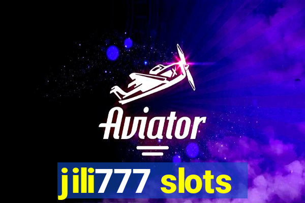 jili777 slots