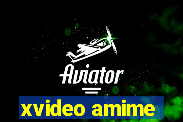 xvideo amime