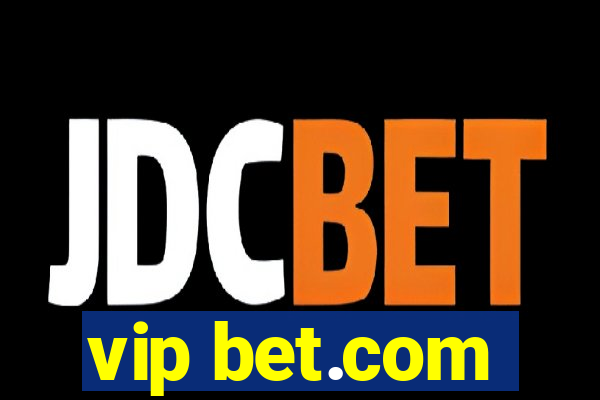 vip bet.com