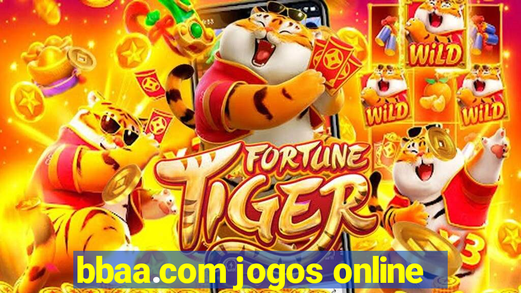 bbaa.com jogos online