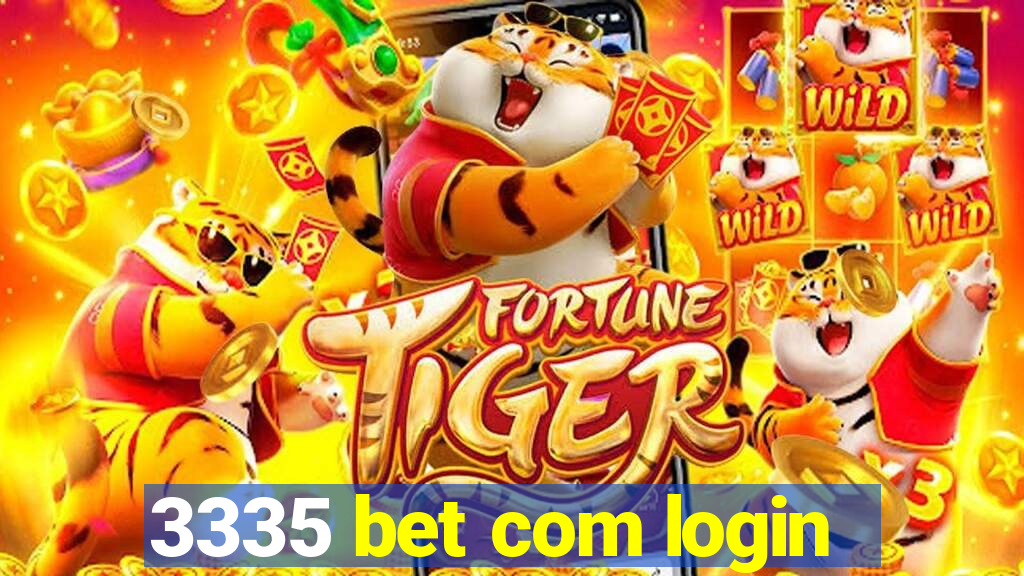 3335 bet com login