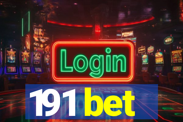 191 bet