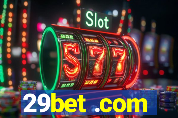 29bet .com