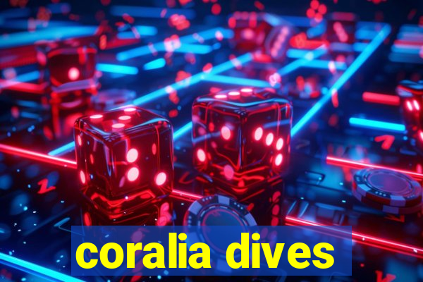 coralia dives